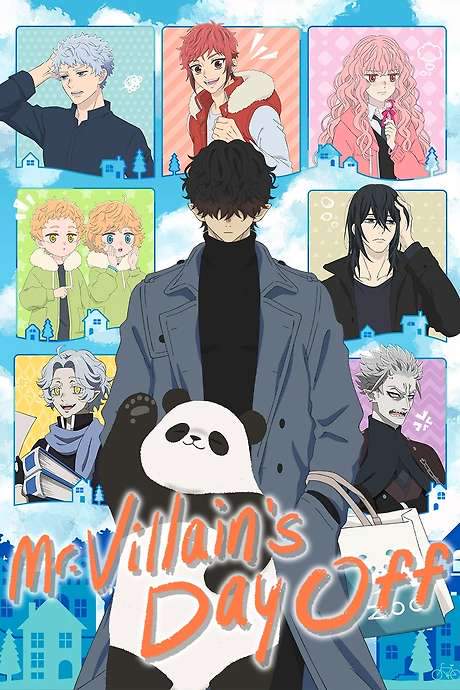 Mr. Villain’s Day Off